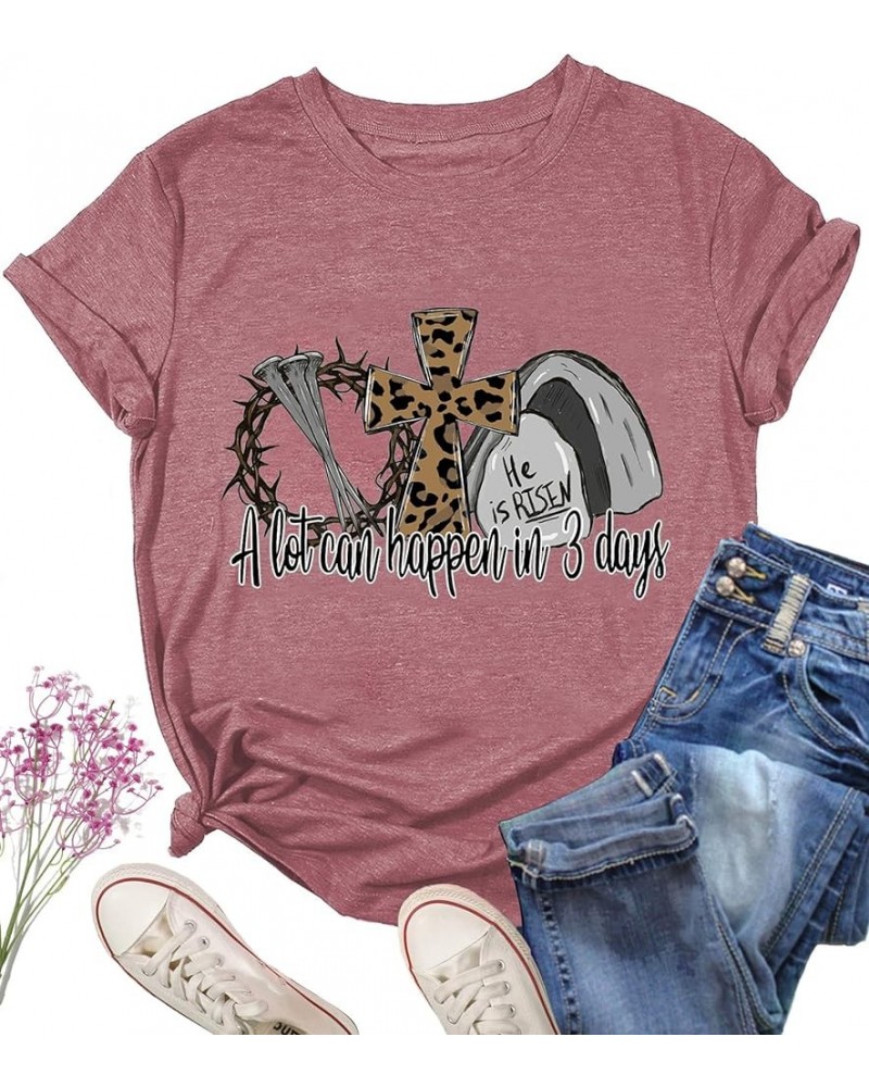 A Lot Can Happen in 3 Days Shirt Women Christian Jesus Easter Day Tshirts Religious Short Sleeve Tee Tops Pink $13.91 T-Shirts