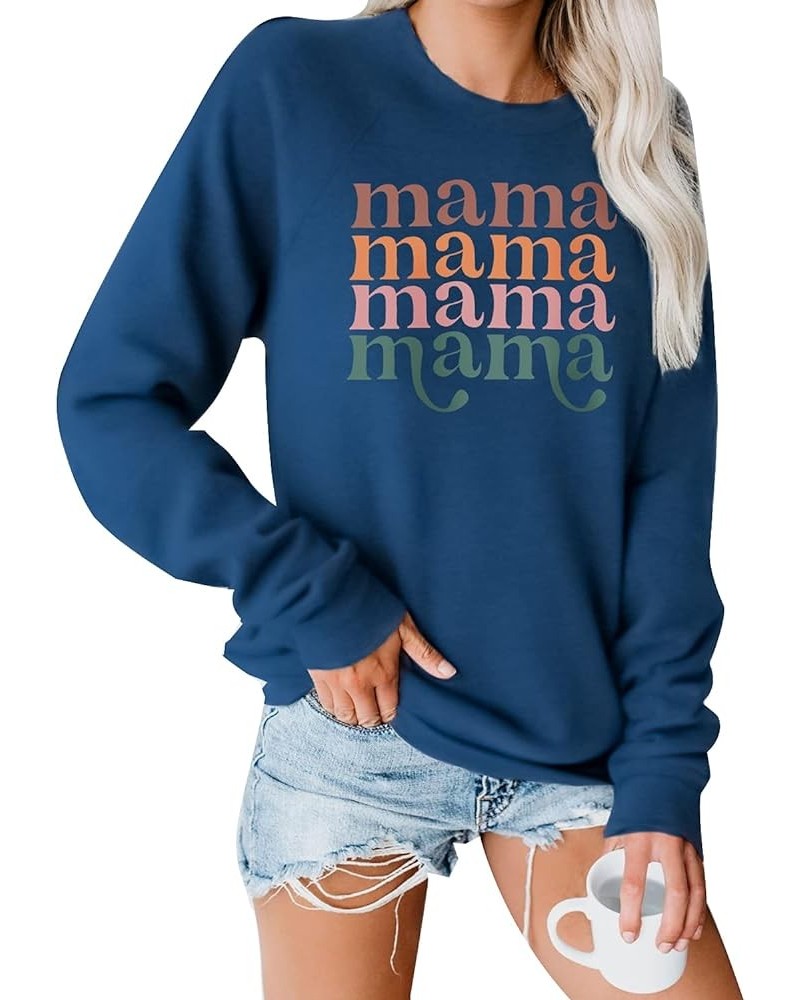 Women's Mama Sweatshirt Crewneck Long Sleeve Tops Casual Letter Print Cute Shirts Graphic Pullover A-blue $11.50 Hoodies & Sw...