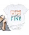 Sarcastic Shirt, It's Fine I'm Fine Everything's Fine Tshirt, Funny T-Shirt, Sarcasm T Shirt, Gift for Him and Her White $7.5...