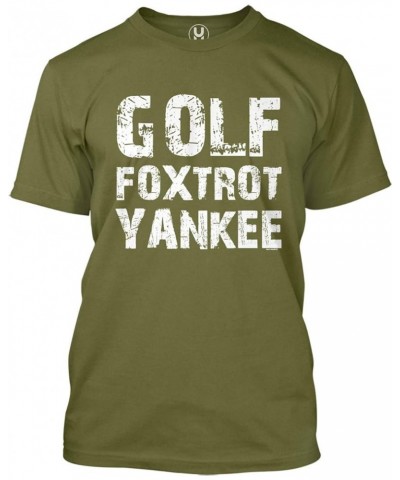 Golf Foxtrot Yankee - GFY Go Fuck Yourself Men's T-Shirt Olive $12.95 T-Shirts