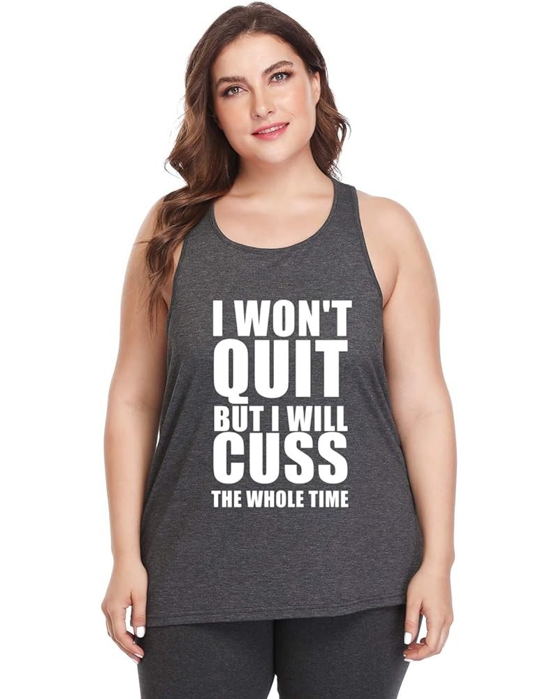 Plus Size Workout Tank Tops for Women-I Won't Quit Womens Funny Saying Fitness Gym Racerback Sleeveless Shirts Racer Back Tan...