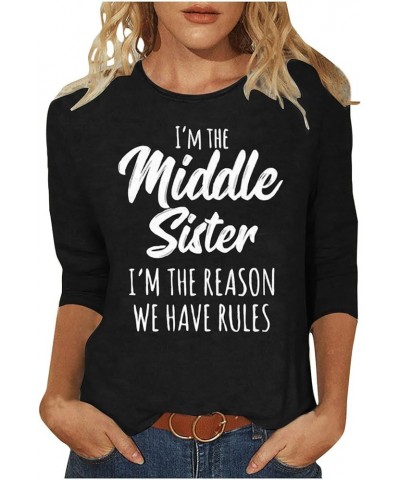 I'm The Youngest/Middle/Oldest Sister Matching Shirts Womens Funny Family Pullover Tops 3/4 Sleeve Sister Shirt Gifts A-black...