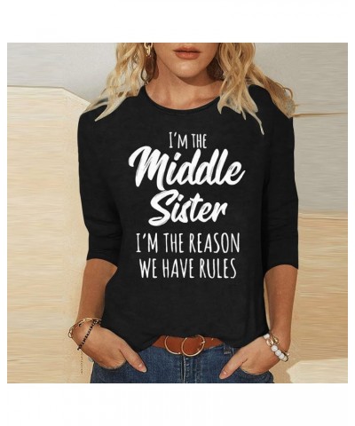 I'm The Youngest/Middle/Oldest Sister Matching Shirts Womens Funny Family Pullover Tops 3/4 Sleeve Sister Shirt Gifts A-black...